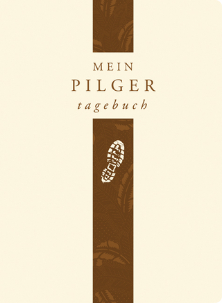 Mein Pilger-Tagebuch