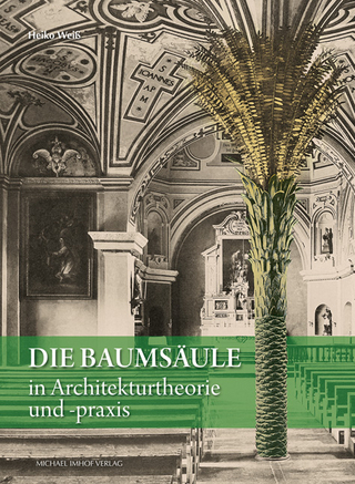 Die Baumsäule in Architekturtheorie und-praxis