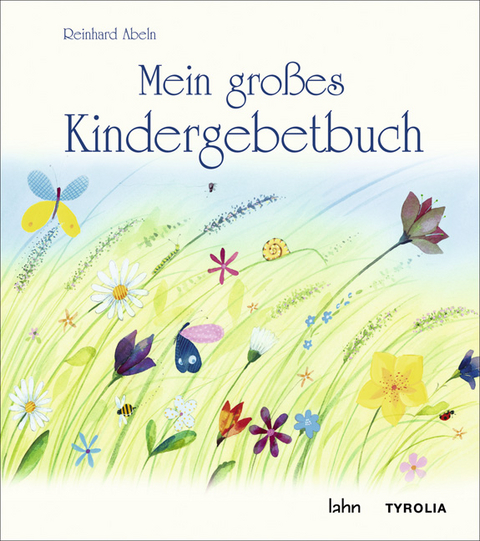Mein gro&szlig;es Kindergebetbuch - Reinhard Abeln, Honor Ayres