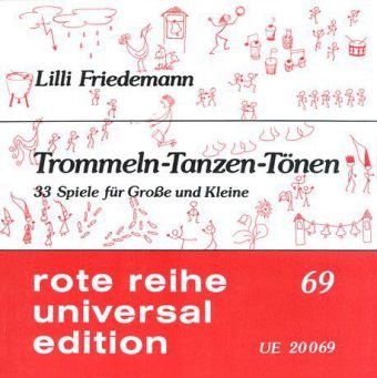 Trommeln, tanzen, t&ouml;nen, variable Besetzung - Lilli Friedemann