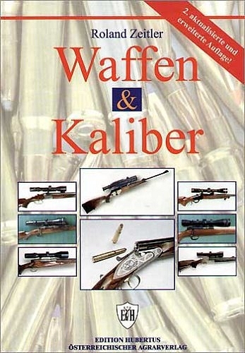 Waffen und Kaliber - Roland Zeitler
