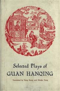 Selected Plays of Guan Hanqing