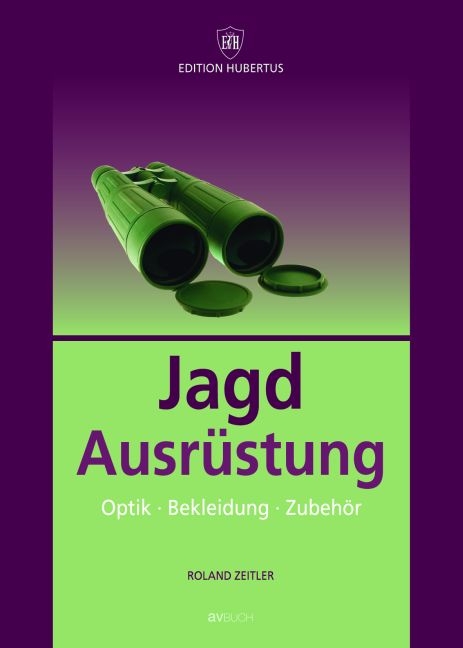 Jagdausr&uuml;stung - Roland Zeitler