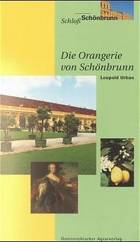 Die Orangerie von Sch&ouml;nbrunn -  URBAN