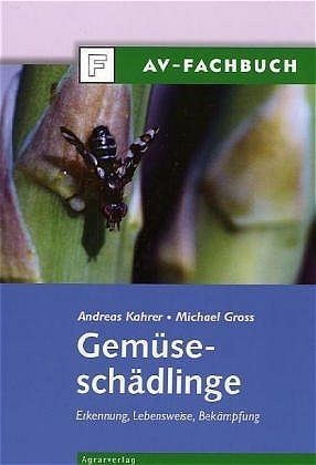 Gem&uuml;sesch&auml;dlinge - Andreas Kahrer, Michael Gross