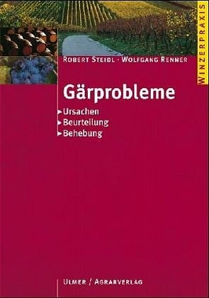 G&auml;rprobleme - Robert Steidl, Wolfgang Renner