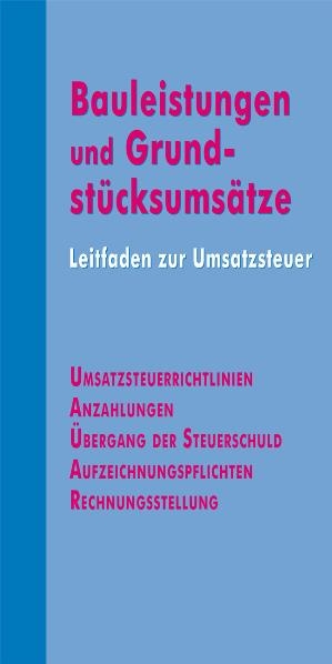 Bauleistungen und Grundstücksumsätze