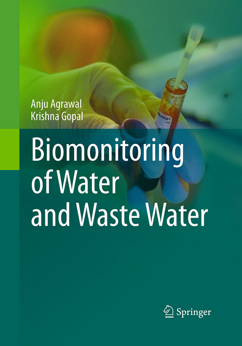 Biomonitoring of Water and Waste Water - Anju Agrawal, Krishna Gopal