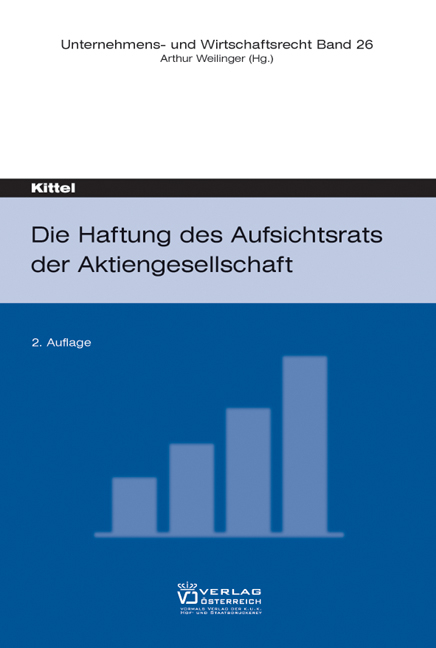 Die Haftung des Aufsichtsrats der Aktiengesellschaft - J&uuml;rgen Kittel