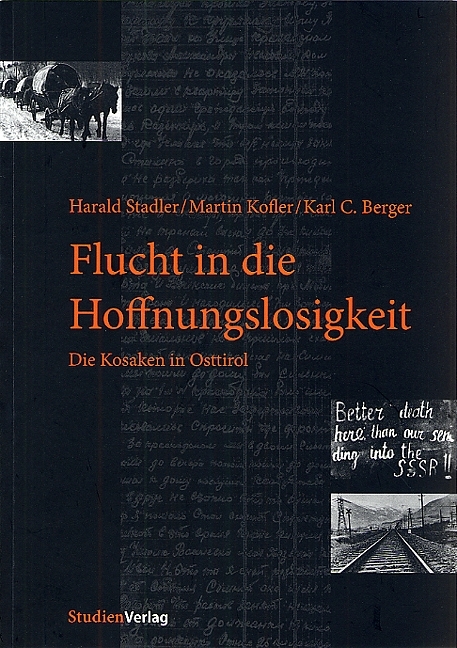 Flucht in die Hoffnungslosigkeit - Harald Stadler, Martin Kofler, Karl Christoph Berger
