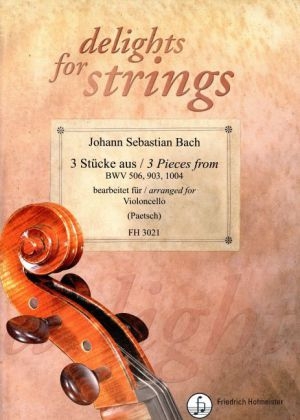3 Stücke aus BWV 565, 903, 1004, für Violoncello