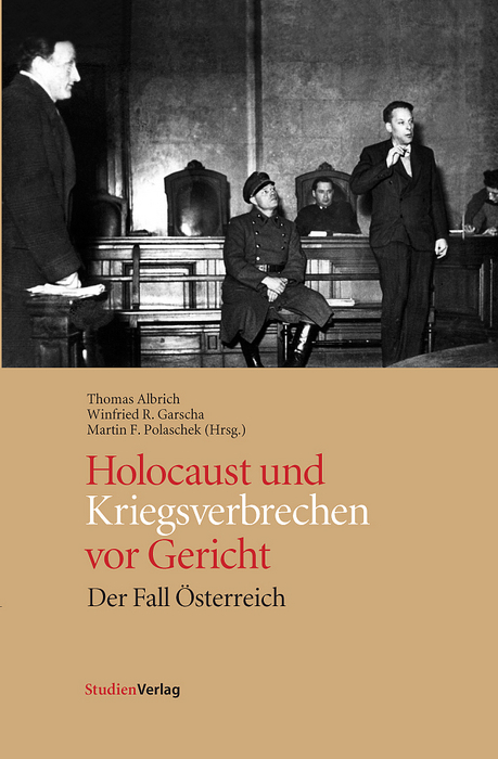 Holocaust und Kriegsverbrechen vor Gericht - 