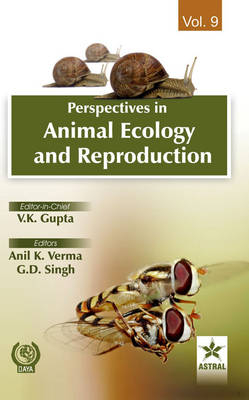 Perspectives in Animal Ecology and Reproduction Vol. 9 - V K Gupta