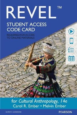 Revel for Cultural Anthropology -- Access Card - Carol Ember, Melvin Ember