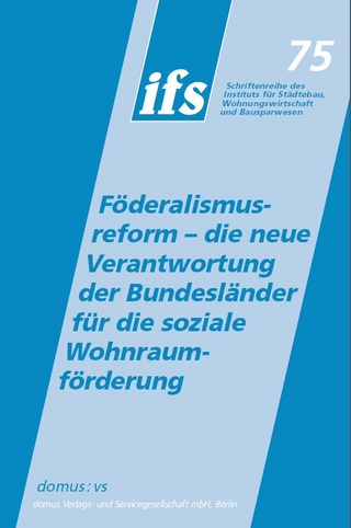 Föderalismusreform - die neue Verantwortung der Bundesländer