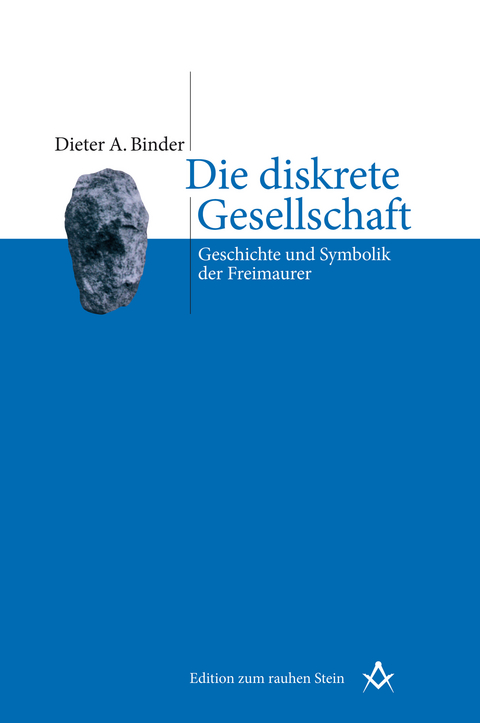 Die diskrete Gesellschaft - Dieter A. Binder