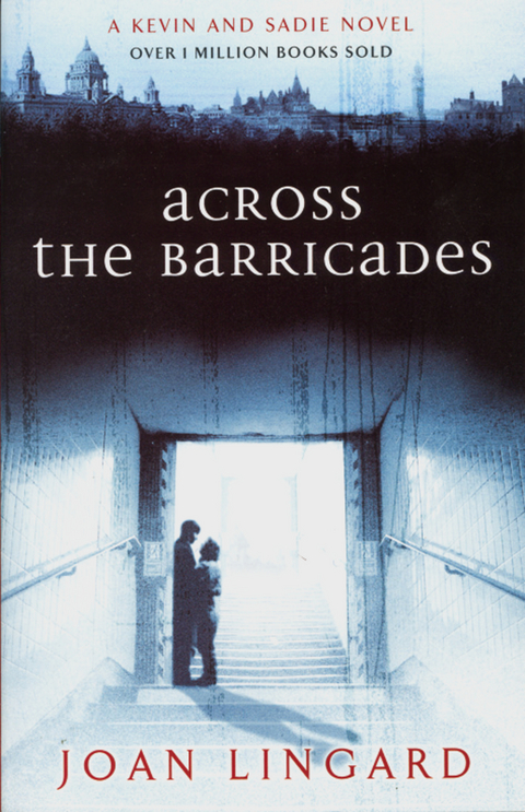 Across the Barricades - Joan Lingard