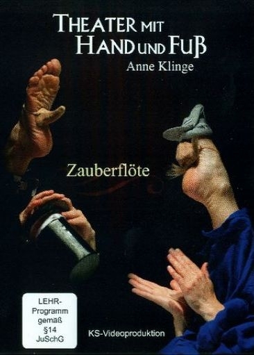 Theater mit Hand und Fu&szlig; - Anne Katrin Klinge