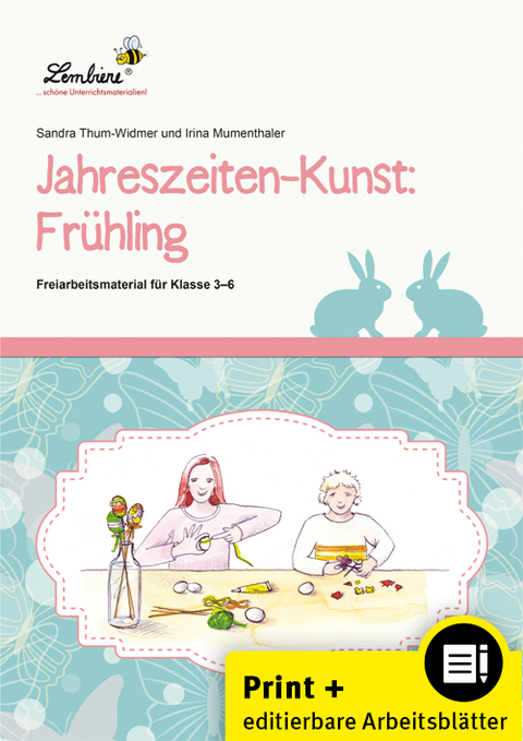 Jahreszeiten-Kunst: Fr&uuml;hling - S. Thum-Widmer, I. Mumenthaler