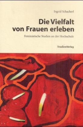 Die Vielfalt von Frauen erleben