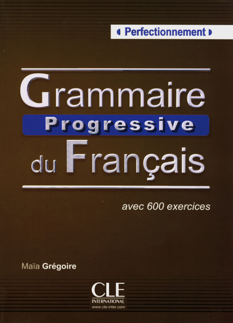 Grammaire progressive du fran&ccedil;ais - Ma&iuml;a Gr&eacute;goire