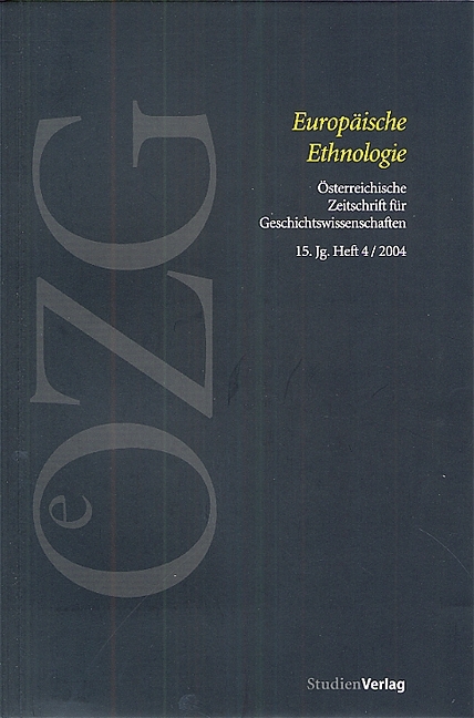 &Ouml;sterreichische Zeitschrift f&uuml;r Geschichtswissenschaften 4/04 - Reinhard Johler
