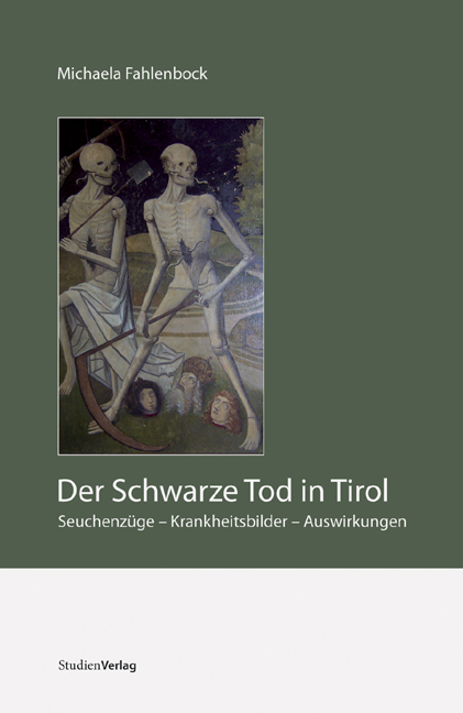 Der Schwarze Tod in Tirol - Michaela Fahlenbock