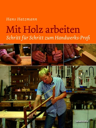 Mit Holz arbeiten