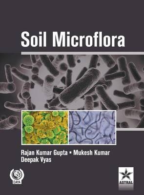 Soil Microflora - Rajan Kumar Gupta