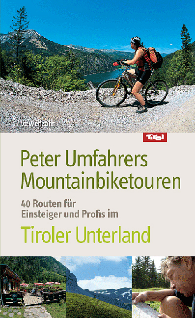 Peter Umfahrers Mountainbiketouren - Peter Umfahrer