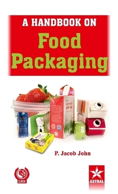 A Handbook on Food Packaging