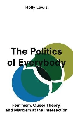 The Politics of Everybody - Holly Lewis