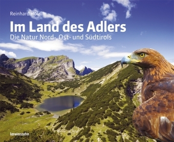 Im Land des Adlers - Reinhard H&ouml;lzl