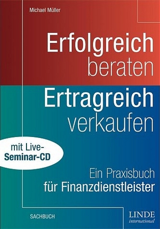 Erfolgreich beraten. Ertragreich verkaufen