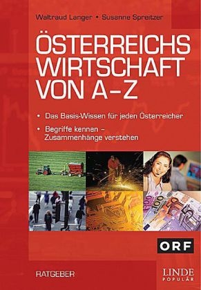 &Ouml;sterreichs Wirtschaft von A-Z - Waltraud Langer, Susanne Spreitzer