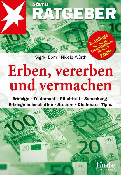 Erben, vererben und vermachen - Sigrid Born, Nicole W&uuml;rth
