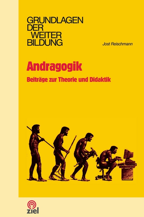 Andragogik - Jost Reischmann