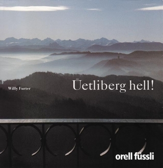 Üetliberg hell!