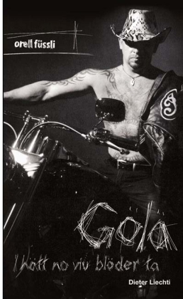 G&ouml;l&auml; - I h&auml;tt no viu bl&ouml;der ta - Dieter Liechti