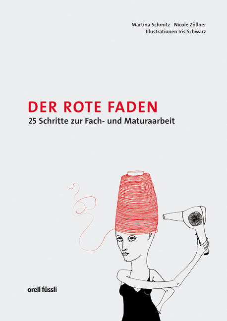Der rote Faden - Martina Schmitz, Nicole Z&ouml;llner