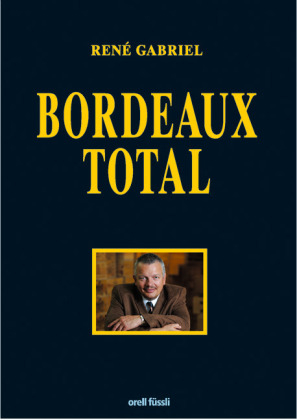 Bordeaux Total - René Gabriel