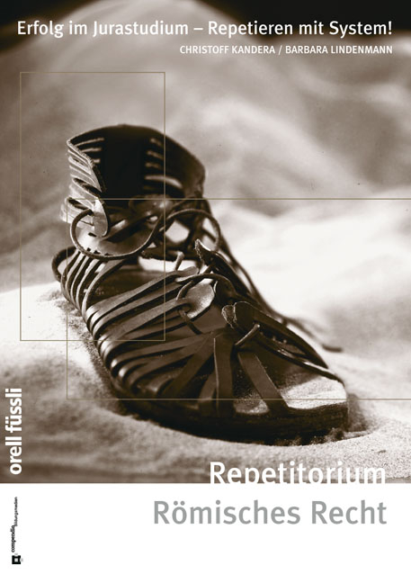 Repetitorium R&ouml;misches Recht - Barbara Lindenmann, Christoff Kandera