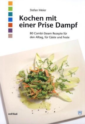 Kochen mit einer Prise Dampf