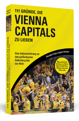 111 Gr&uuml;nde, die Vienna Capitals zu lieben - Alexander Pucher, Daniel Fehringer