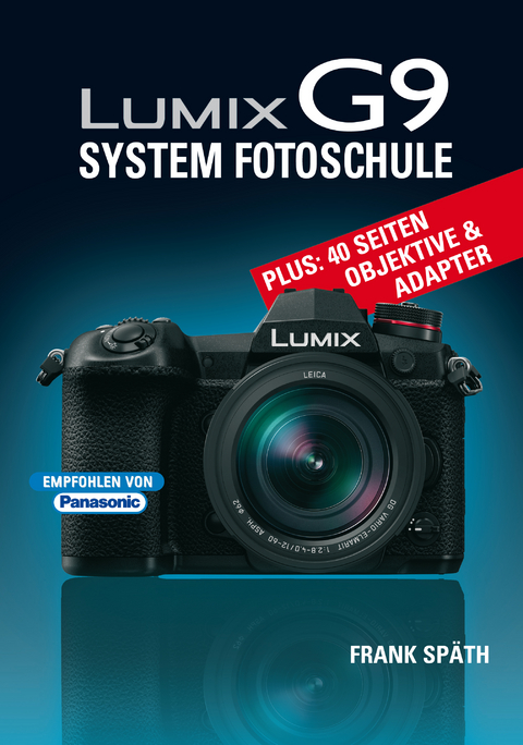 LUMIX G9 System Fotoschule - Frank Sp&auml;th