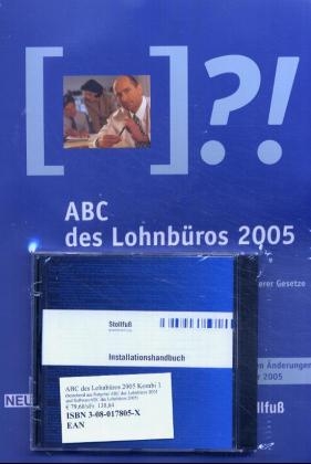 ABC des Lohnb&uuml;ros 2005, Kombi 1, m. 2 CD-ROMs - Klaus Mader, Detlef Perach, Werner Greilich