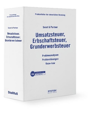 Problemfelder der steuerlichen Beratung Umsatzsteuer, Erbschaftsteuer, Grunderwerbsteuer