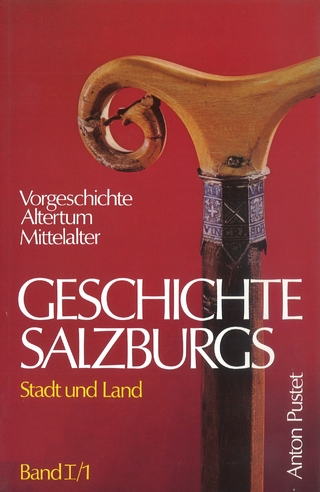 Geschichte Salzburgs - Stadt und Land