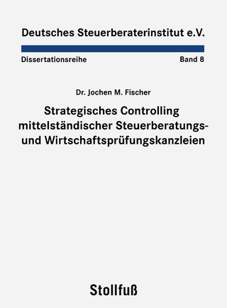 Strategisches Controlling mittelständischer Steuerberatungs- und Wirtschaftsprüfungskanzleien