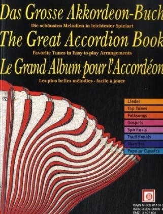 Das Grosse Akkordeon-Buch. The Great Accordion Book. Le Grand Album pour l' Accordeon. Vol.4 - 